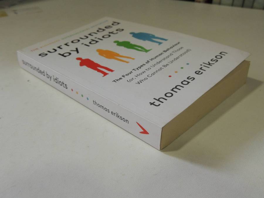 Surrounded by Idiots - Thomas Erikson