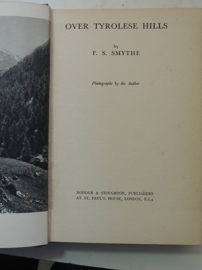 Over Tyrolese Hills- F.S. Smythe   FIRST EDITION   1936
