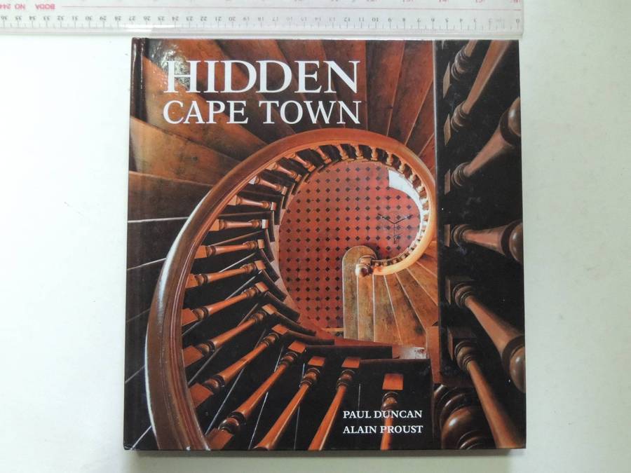 Hidden Cape Town - Paul Duncan & Alain Proust