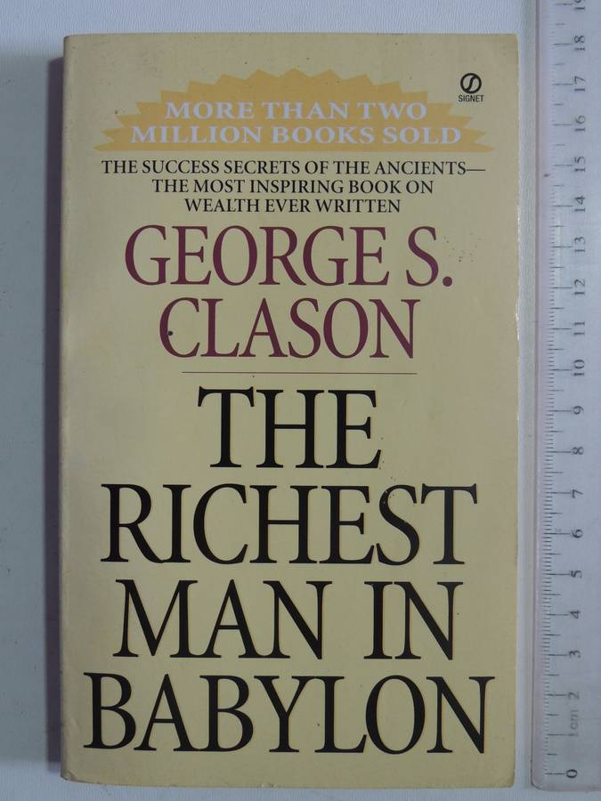 The Richest Man in Babylon - George S Clason