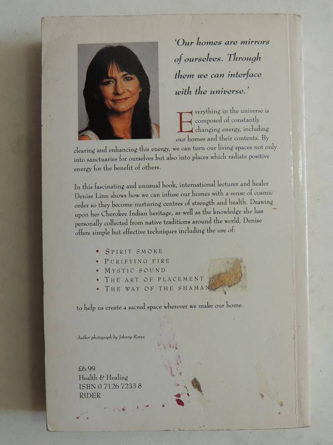 Sacred Space: Clearing And Enhancing The Energy Of Your Home - Denise Linn