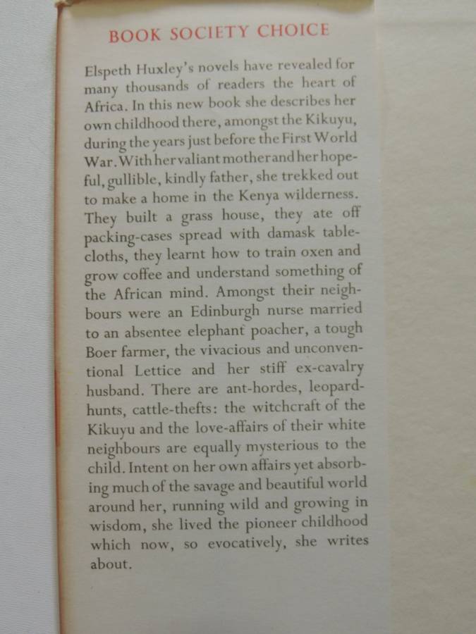 The Flame Trees Of Thika: Memories Of An African Childhood- Elspeth Huxley 1959