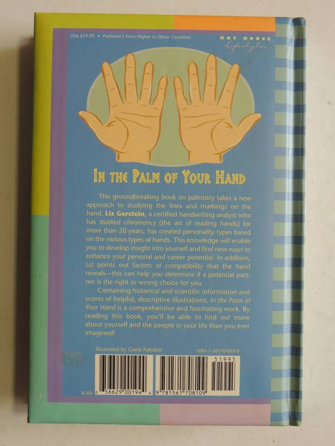In The Palm Of Your Hand: Practical Palmistry For Career And Relationship Success - Liz Gerstein