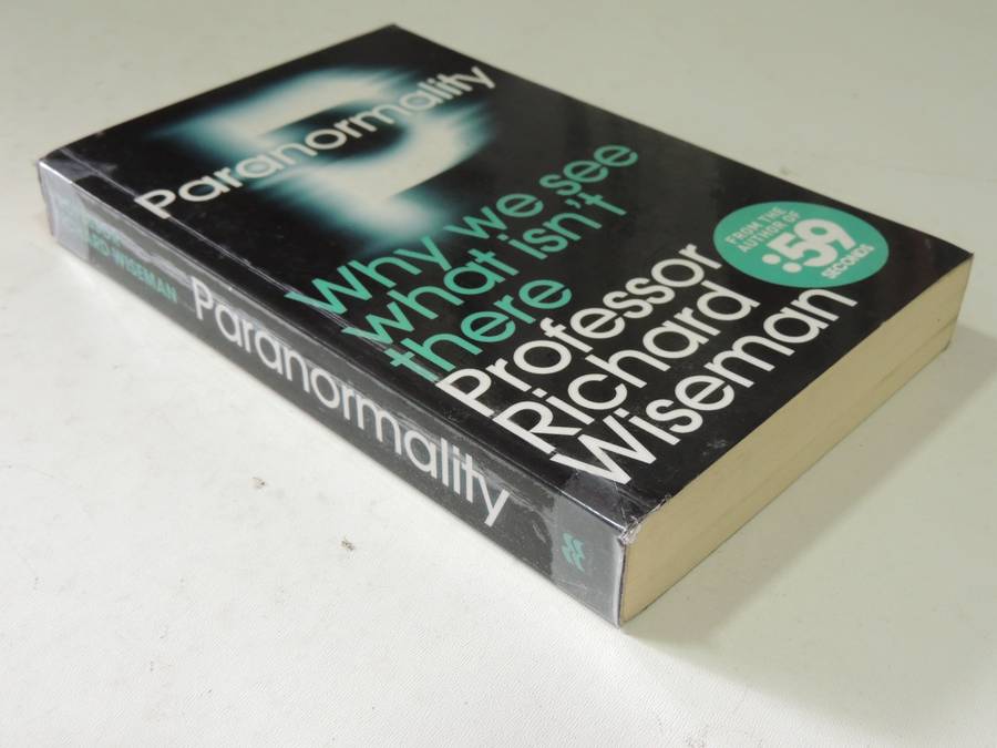 Paranormality: Why We See What Isn't There - Professor Richard Wiseman