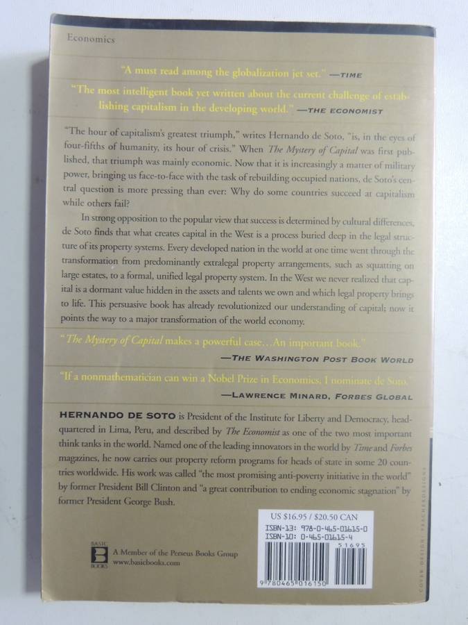 The Mystery Of Capital: Why Capitalism Triumphs In The West &Fails Everywhere Else -Hernando De Soto