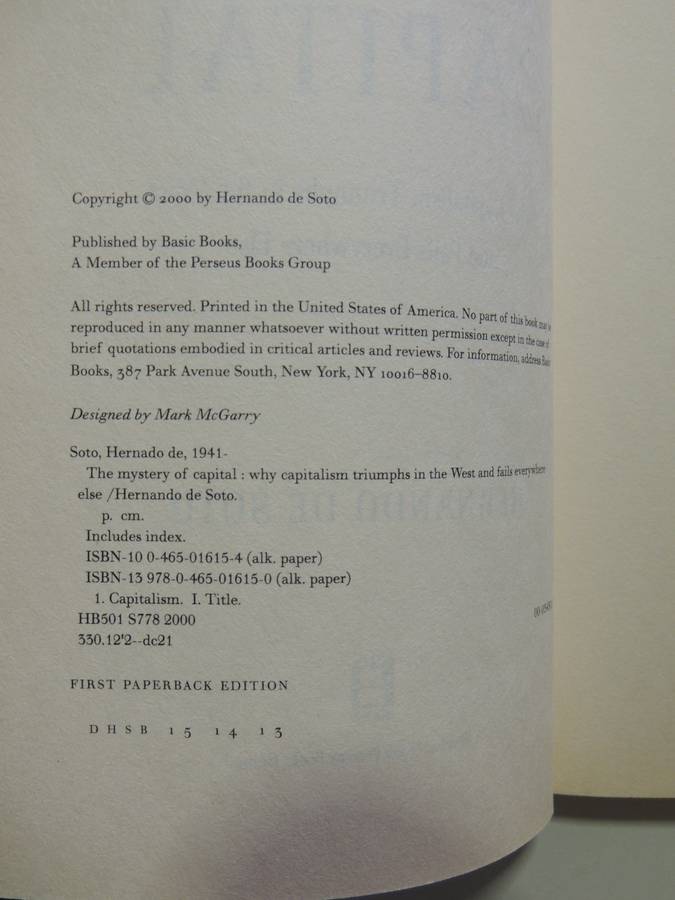 The Mystery Of Capital: Why Capitalism Triumphs In The West &Fails Everywhere Else -Hernando De Soto