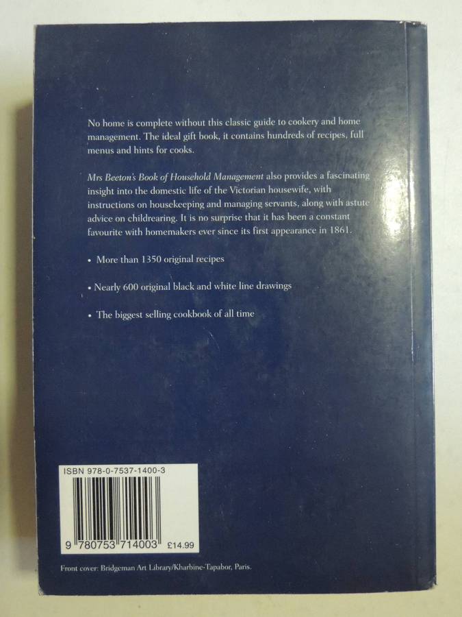 Mrs Beeton's Book Of Household Management: An Illustrated Facsimile Of The First Edition Isabella Be