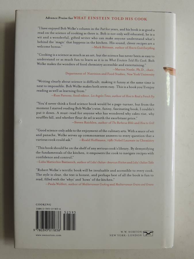 What Einstein Told His Cook: Kitchen Science Explained - Robert L. Wolk with Recipes