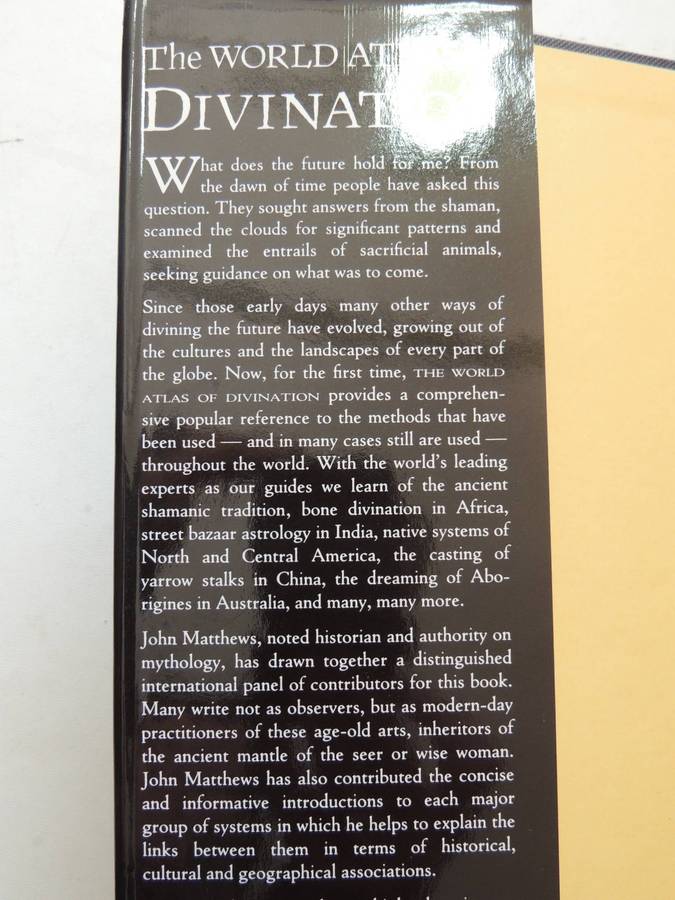 The World Atlas Of Divination: The Systems Where They Originate How They Work- ed John Matthews