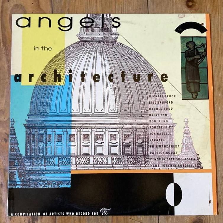 Various - Angels In the Architecture LP/Comp. (1987 SA press) VG+/VG [Eno, Laraaji, Fripp, Budd]