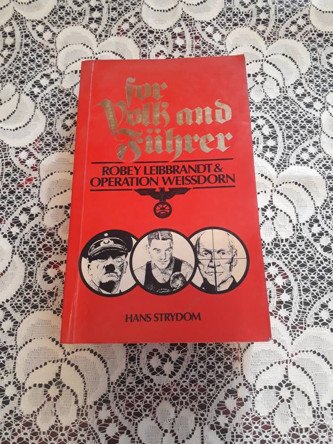 For Volk And Fuhrer - Hans Strydom - (Robey Leibbrant and Operation Weissdorn) - Paperback