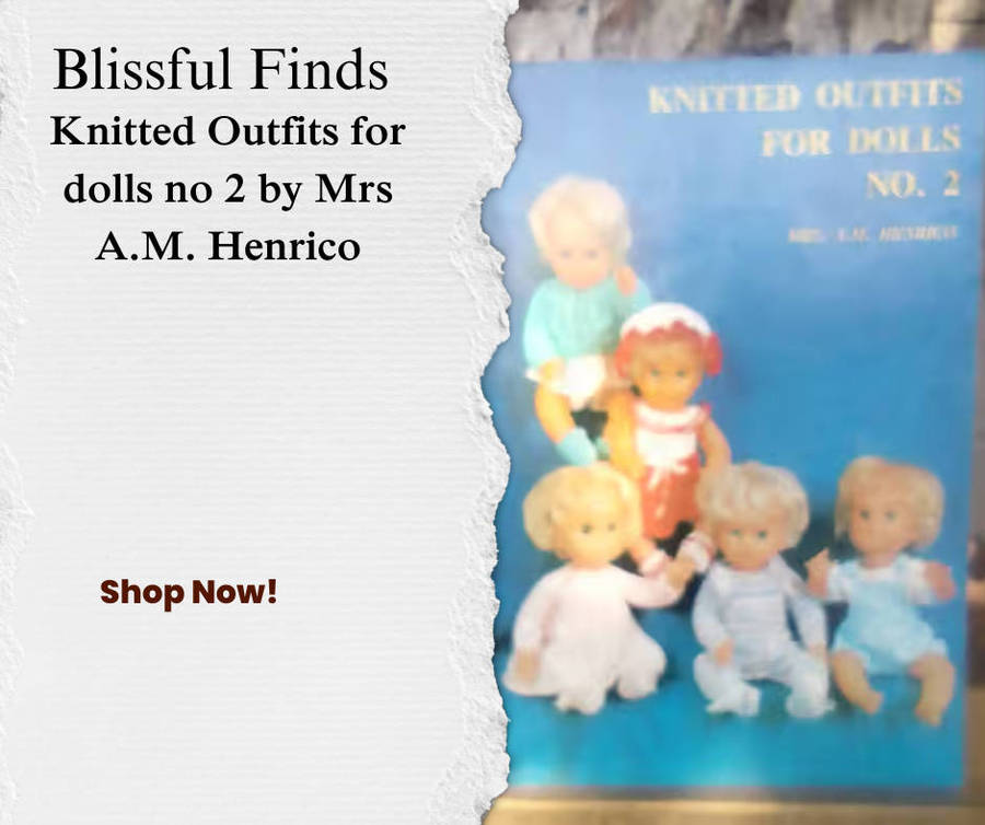 First Love Doll Vintage Knitted Outfits for Dolls no 2 by Mrs A.M. Henrico