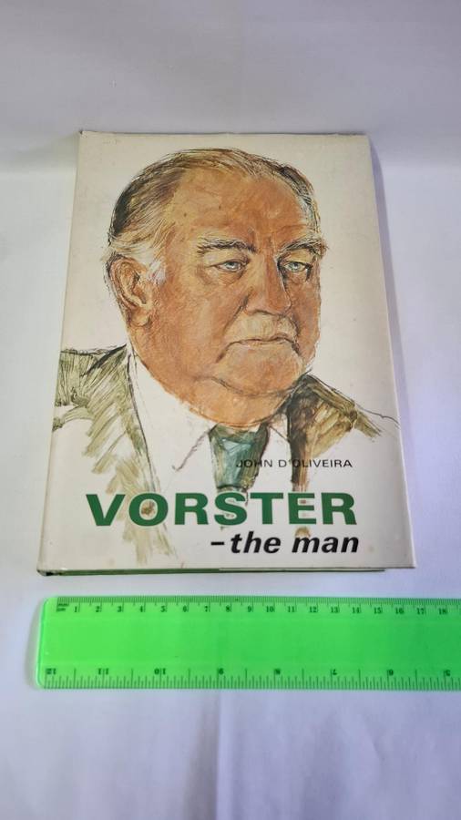 Vorster - The Man by John D'Oliveira - Good Condition