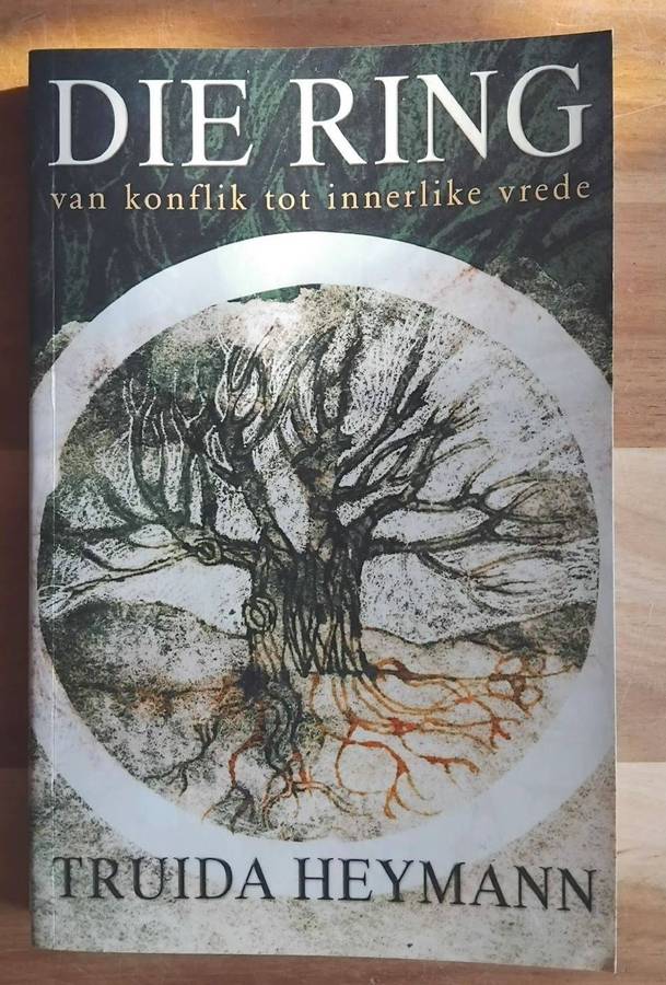 Die ring van konflik tot innerlike vrede - Truida Heymann