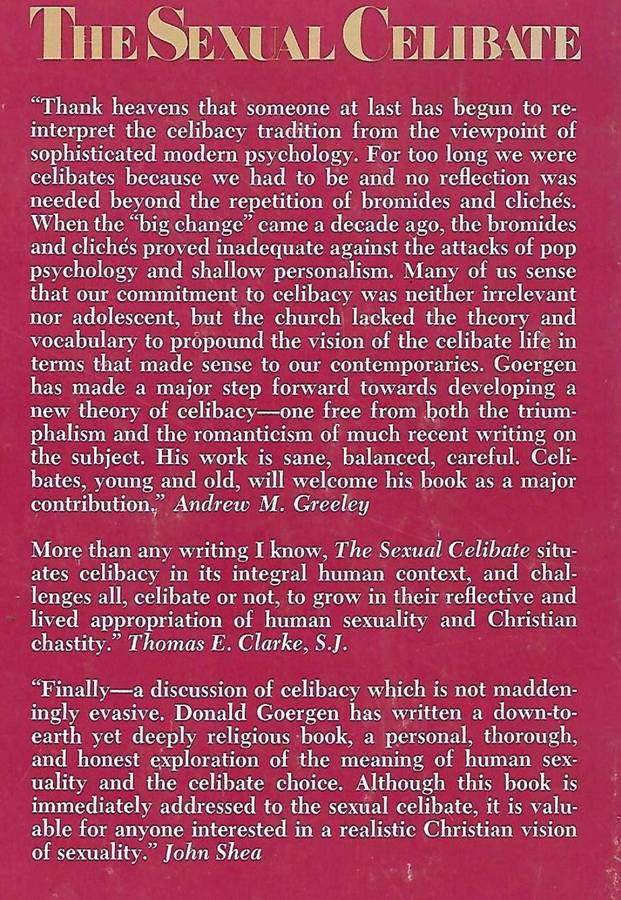 THE SEXUAL CELIBATE Donald Goergen, O.P.