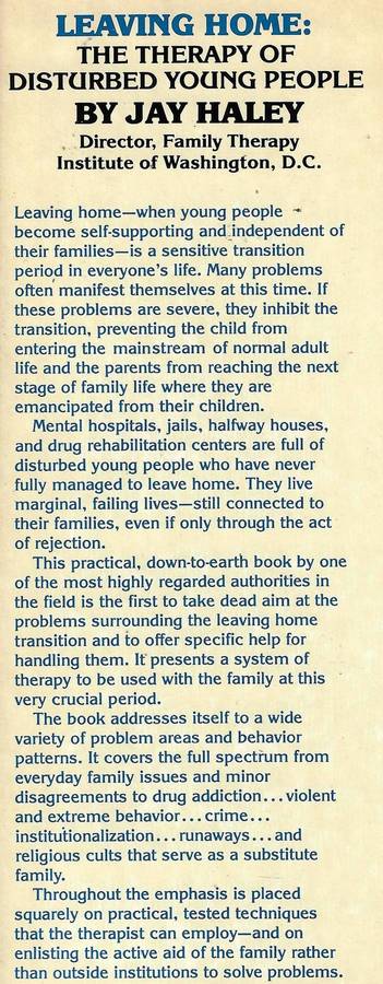 LEAVING HOME: THE THERAPY OF DISTURBED YOUNG PEOPLE Jay Haley