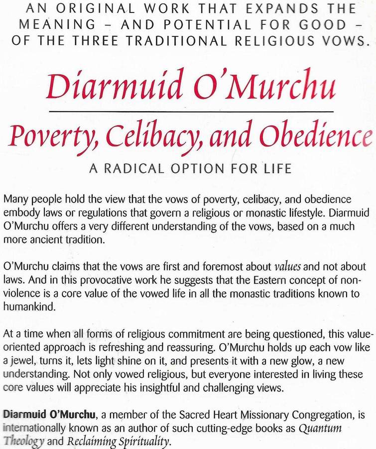 POVERTY, CELIBACY, AND OBEDIENCE: A RADICAL OPTION FOR LIFE by Diarmuid OMurchu