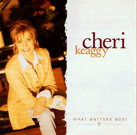 Cheri Keaggy - What Matters Most(CD)