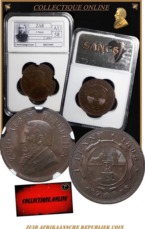 1898 : Z.A.R. : PENNY : EXCELLENT COIN  IN AU 58 : 1 of 2 : GRADED by S.A.N.G.S.