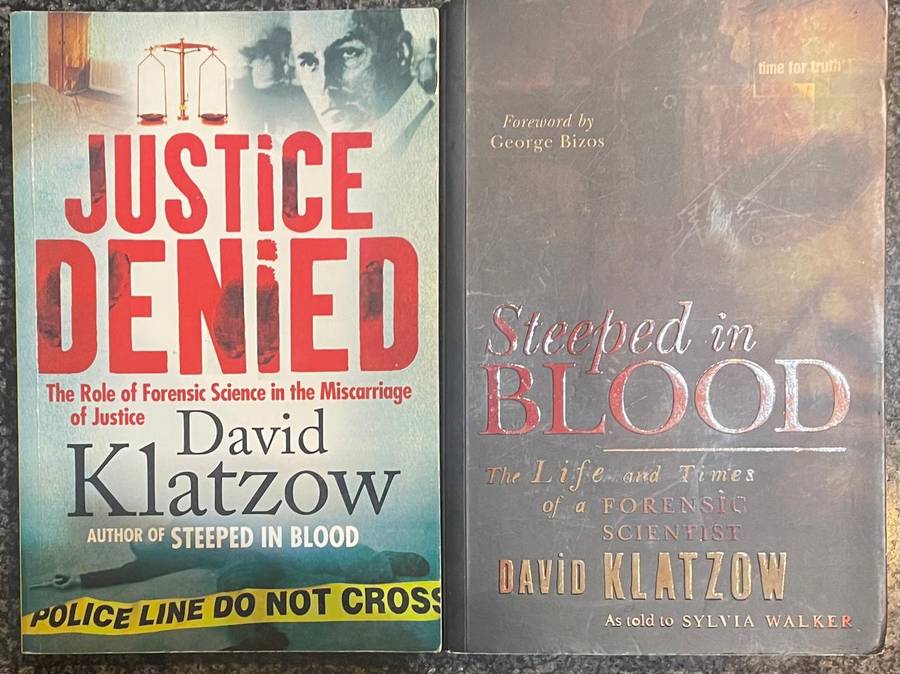 Justice Denied & Steeped in Blood by David Klatzow