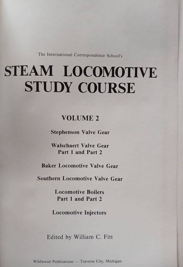 The Steam Locomotive Study Course Volumes 1 - 4