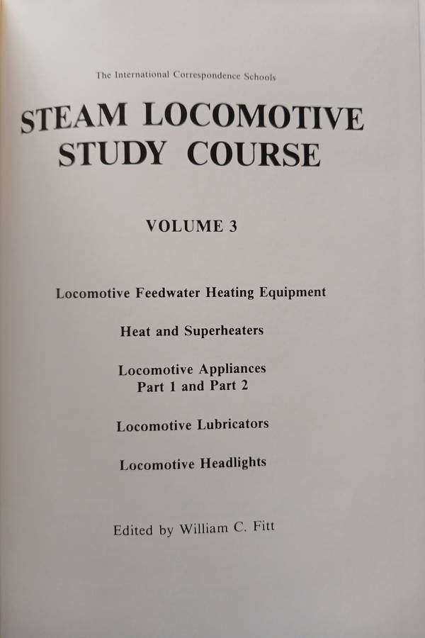 The Steam Locomotive Study Course Volumes 1 - 4
