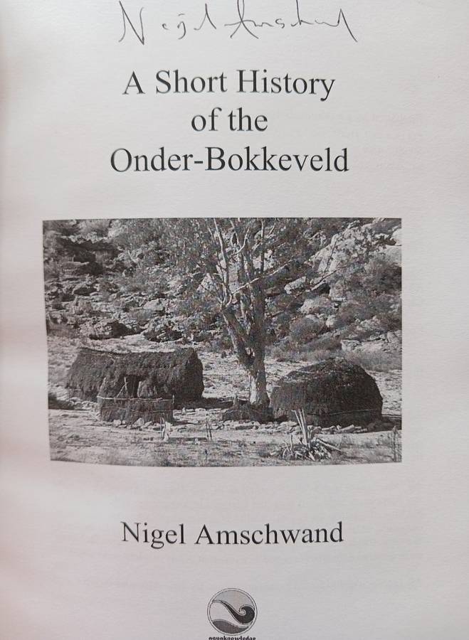 Short history of the Onder-Bokkeveld (Signed by author)