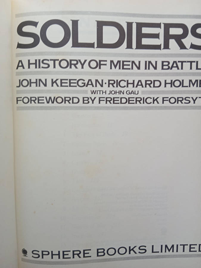 Soldiers- John Keegan, Richard Holmes