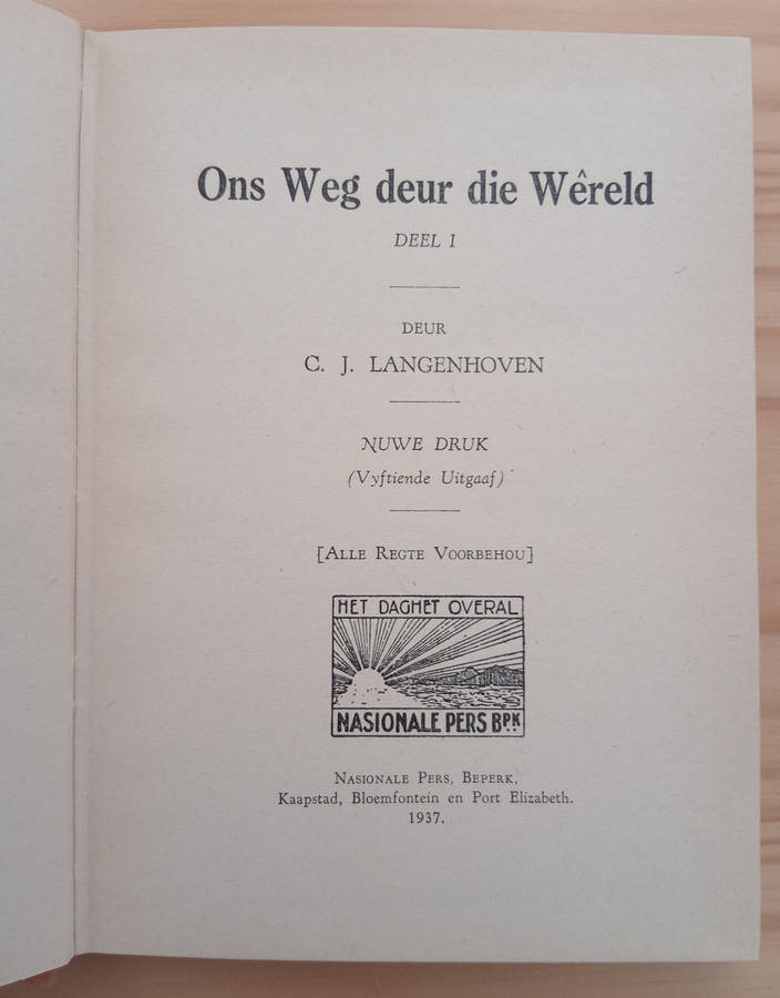 Ons weg deur die wereld- C J Langenhoven