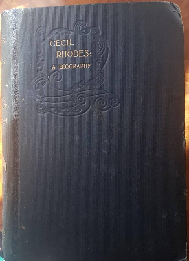 Cecil Rhodes: A Biography with Personal Reminiscences by Dr. Jameson
