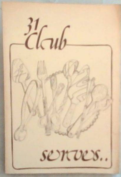 31 CLUB SERVES COOKBOOK RECIPES