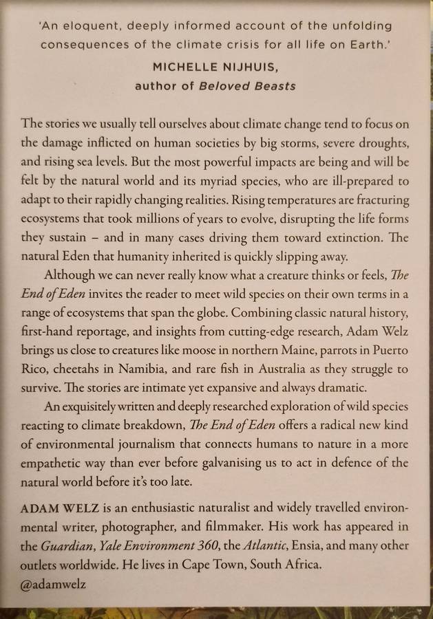 The end of Eden, wild nature in the age of climate breakdown by Adam Welz