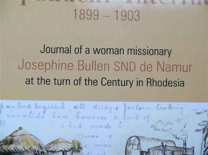 Empandeni Interlude 1899-1903 - Rhodesiana - Josephine Bullen SND de Namur
