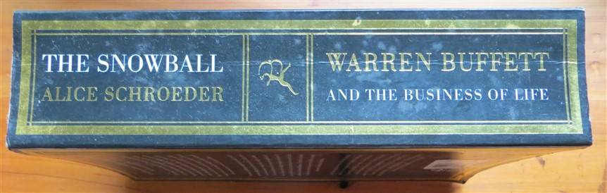 The Snowball - Warren Buffett and the Business of Life - Alice Schroeder