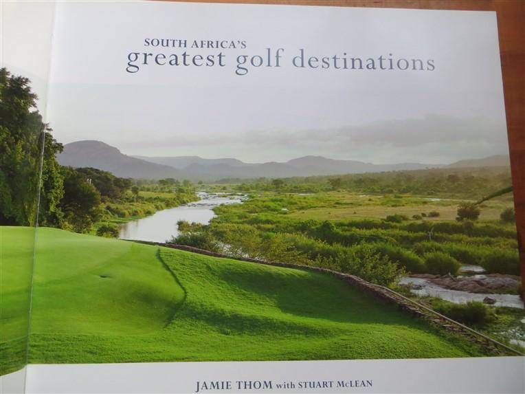 South Africa's Greatest Golf Destinations - Jamie Thom