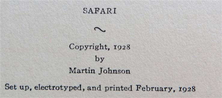 Safari - A Saga of the African Blue - 1928 - Martin Johnson