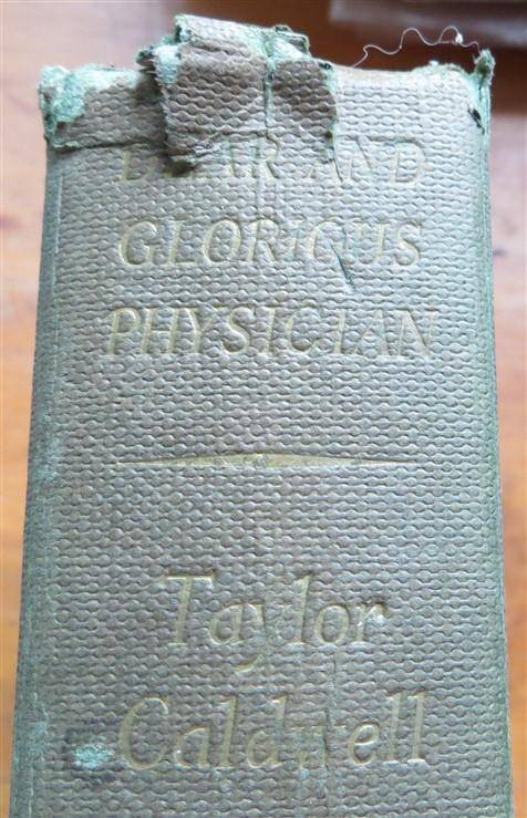 Dear & Glorius Physician - Taylor Caldwell - 1959 Hardcover