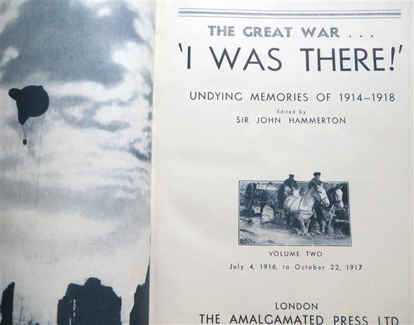 The Great War WW1 - I was There - Sir J. Hammerton - Volumes 1 + 2 + 3