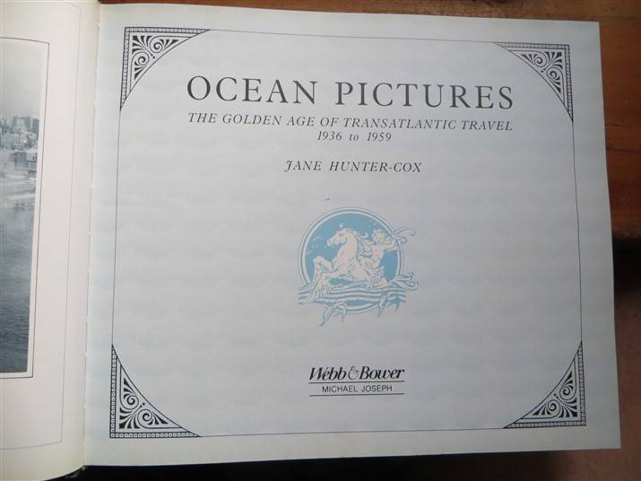 Ocean Pictures - Golden Age of Trans Atlantic Travel - 1936-1959