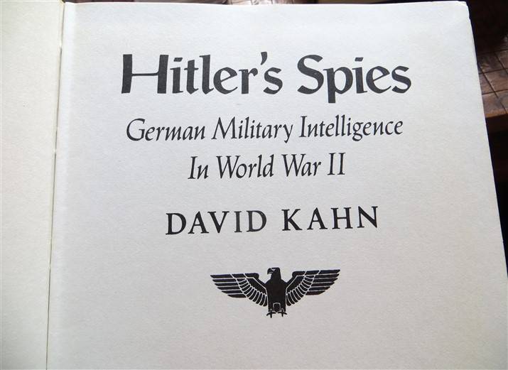 Hitler's Spies - German Military Intelligence during WW2 - David Hahn - No Dustcover / Hardcover