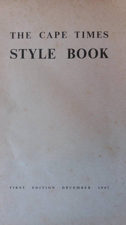 The Cape Times Style Book *First Edition December 1947*