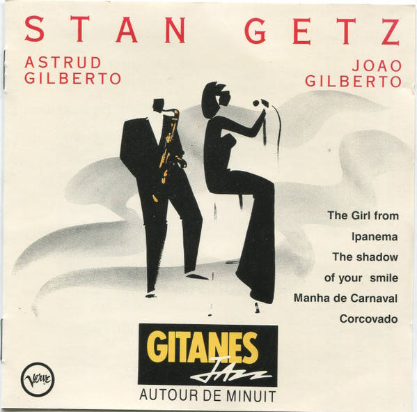 Stan Getz / Astrud Gilberto / Joao Gilberto - Autour De Minuit [Import CD] (1989)