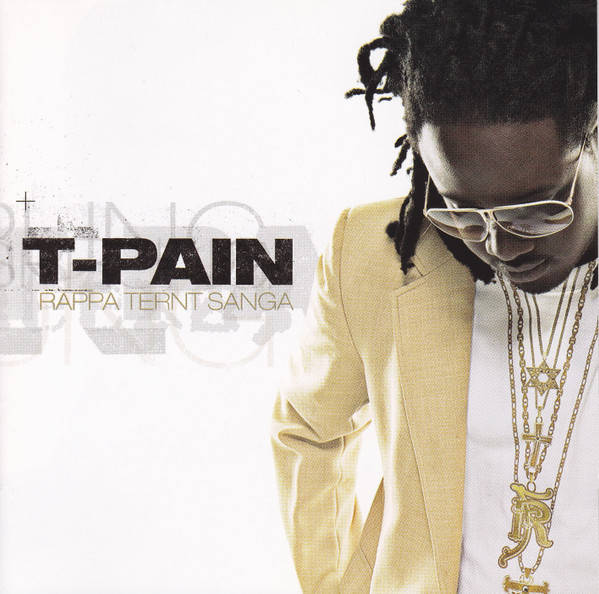 T-Pain - Rappa Ternt Sanga (2005)