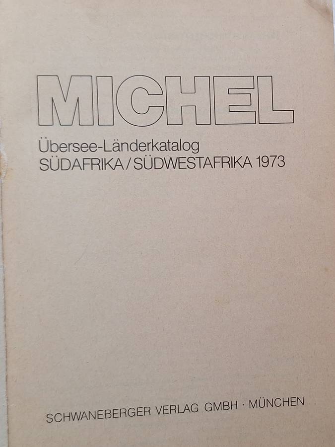 Michel Ubersee-Landerkatalog SudAfrika/Sudwestafrika 1973