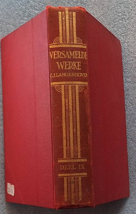 Versamelde Werke van C J Langenhoven Deel IX Hardeband 1937