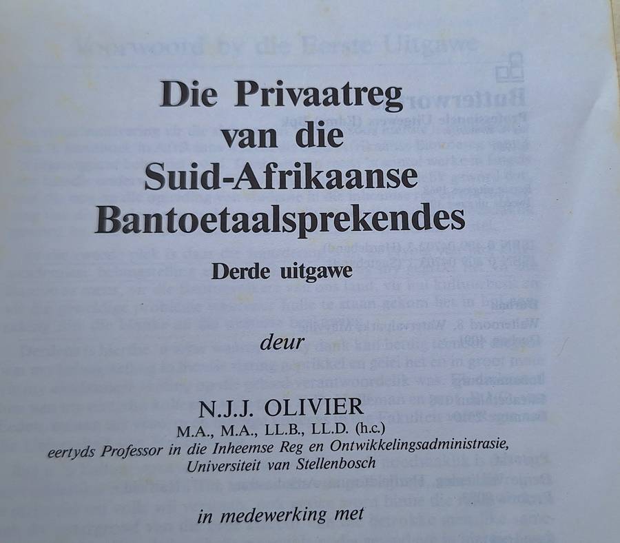 Die Privaatreg van die Suid-Afrikaanse Bantoetaalsprekendes deur N Olivier Derde Uitgawe Sagteband