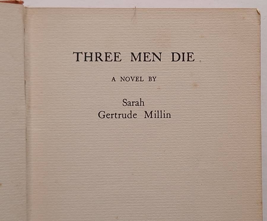 Three Men Die by Sarah Gertrude Millin Hardcover 1934