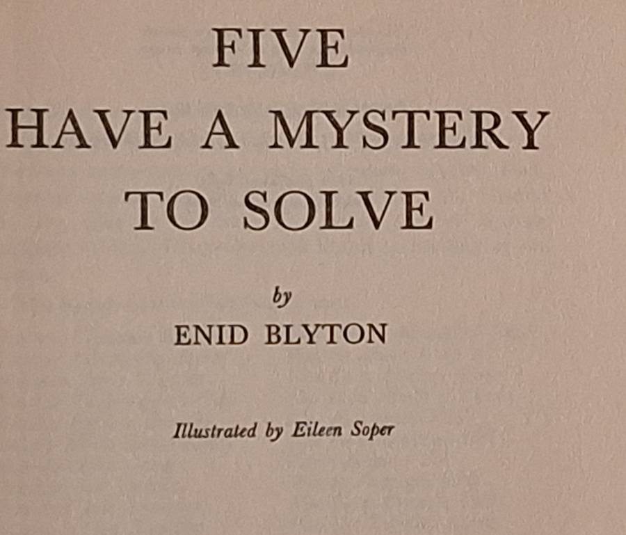 Five Have a Mystery to Solve by Enid Blyton Hardcover 1965 2nd Impression