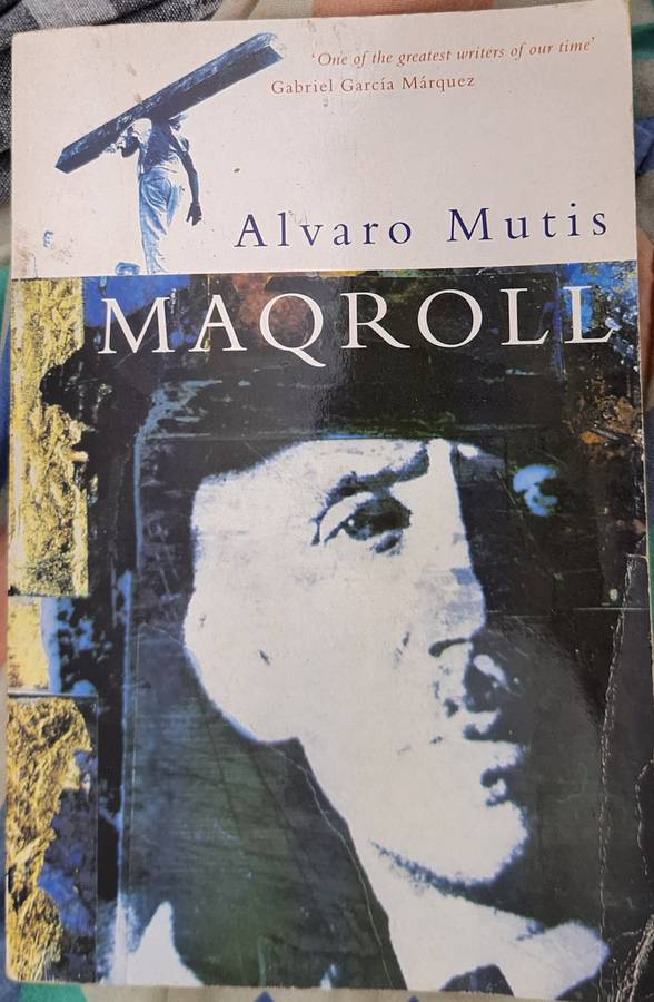 Maqroll by Alvaro Mutis Translated from Spanish by Edith Grossman Paperback