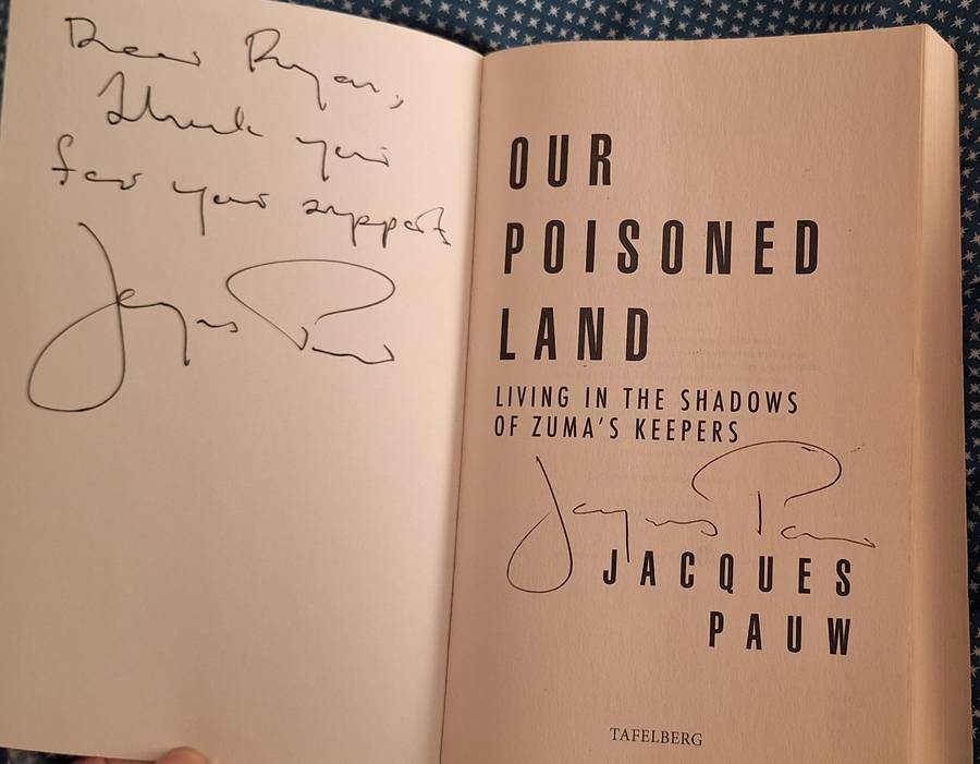 Our Poisoned Land by Jacques Pauw Paperback Signed Copy